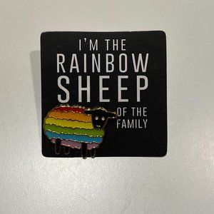 I'm the Rainbow Sheep of the family pin